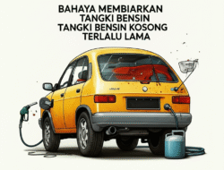 Bahaya Membiarkan Tangki Bensin Kosong Terlalu Lama