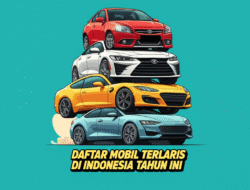 Daftar Mobil Terlaris di Indonesia Tahun Ini