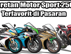Deretan Motor Sport 250cc Terfavorit di Pasaran