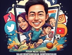 Peran Media Sosial dalam Mempromosikan Atlet Muda dan Olahraga Nasional