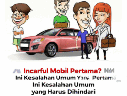 Incar Mobil Pertama? Ini Kesalahan Umum yang Harus Dihindari