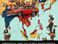 Kepentingan Asing dalam Peta Politik Nasional