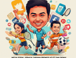 Media Sosial Sebagai Sarana Promosi Atlet Muda Dan Olahraga Nasional